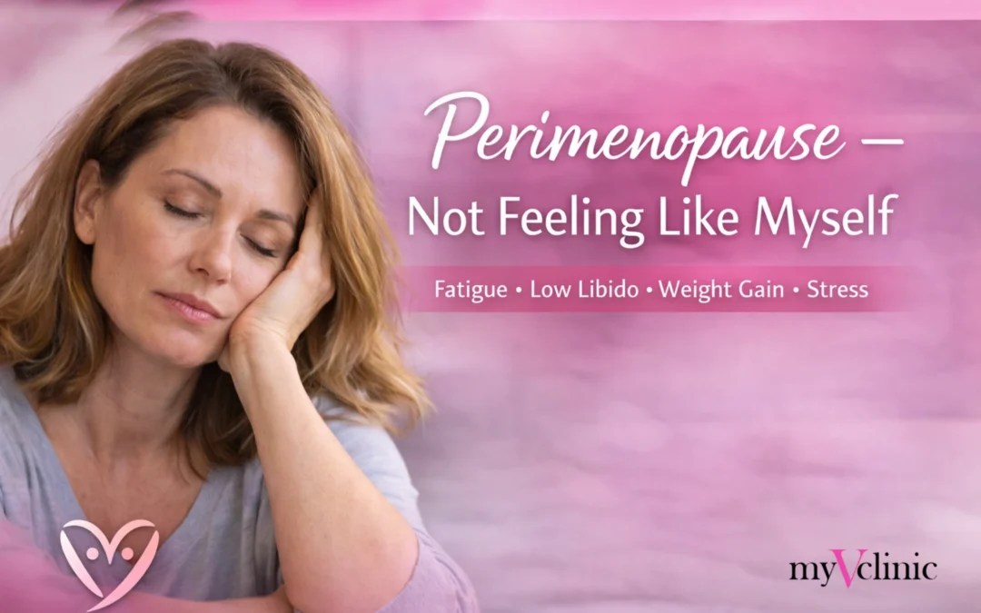 Perimenopause – Not Feeling Like Myself